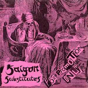 Saigon Substitutes - For Promotion Only flac