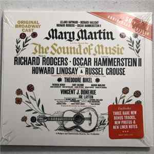 The Sound Of Music Original Broadway Cast, Mary Martin, Richard Rodgers, Oscar Hammerstein II, Howard Lindsay, Russel Crouse - The Sound Of Music: 50th Anniversary Edition / O.B.C. flac