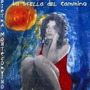 Pietra Montecorvino - La Stella del Cammino flac