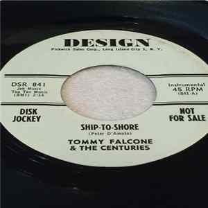Tommy Falcone & The Centuries - Ship-To-Shore / Like Weird flac