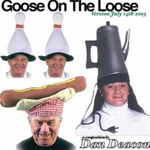 Dan Deacon - Goose On The Loose flac