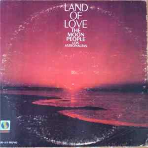 The Moon People - Land Of Love flac