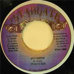 Frisco Kid / Noel Alphonso - Sgt. Smith / Attitude flac