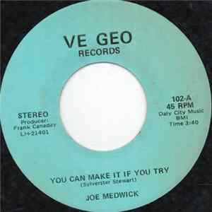 Joe Medwick - You Can Make It If You Try flac
