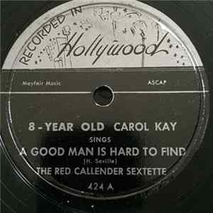 Carol Kay, The Red Callender Sextet - A Good Man Is Hard To Find / You Can't Do The Boogie In School flac