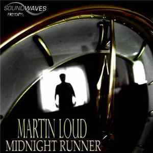 Martin Loud - Midnight Runner flac