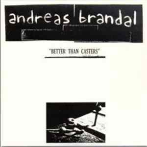 Andreas Brandal - Better Than Casters flac
