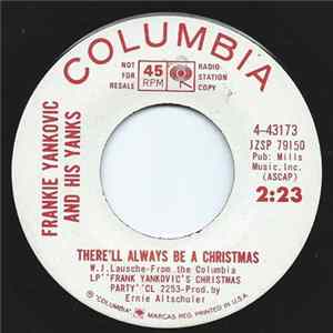Frankie Yankovic And His Yanks - There'll Always Be A Christmas flac