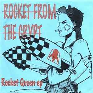 Rocket From The Crypt - Rocket Queen EP flac