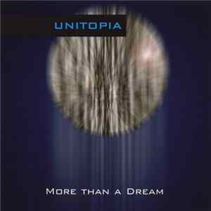 Unitopia - More Than A Dream flac