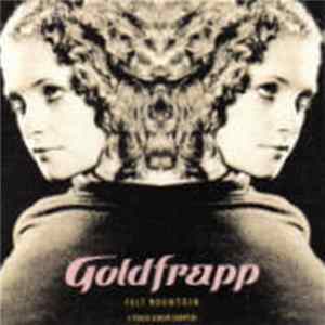 Goldfrapp - Felt Mountain (4 Track Album Sampler) flac