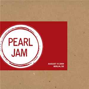 Pearl Jam - August 15 2009 - Berlin, DE flac