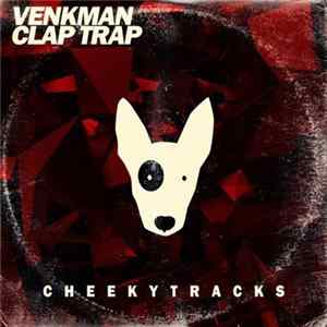 Venkman - Clap Trap flac
