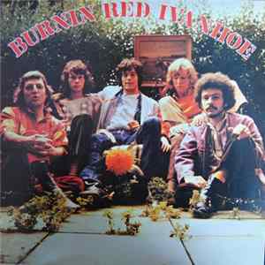 Burnin Red Ivanhoe - Burnin Red Ivanhoe / W. W. W. flac