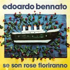 Edoardo Bennato - Se Son Rose Fioriranno flac