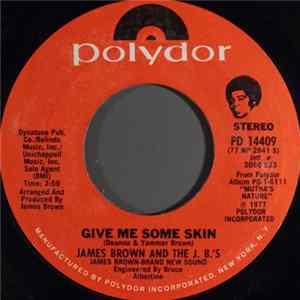 James Brown & The J.B.'s - Give Me Some Skin / People Wake Up And Live flac