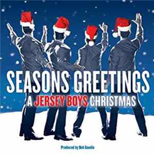 Various - Seasons Greetings: A Jersey Boys Christmas flac