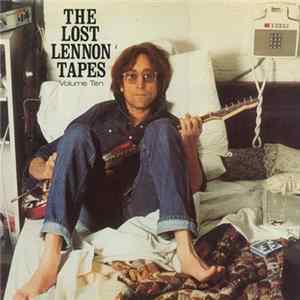 John Lennon - The Lost Lennon Tapes Volume Ten flac