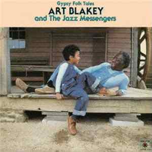 Art Blakey And The Jazz Messengers - Gypsy Folk Tales flac