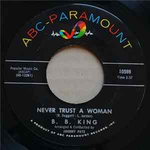 B.B. King - Never Trust A Woman flac
