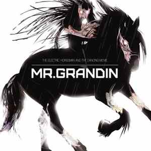 Mr.Grandin - The Electric Horseman And The Dancing Movie flac