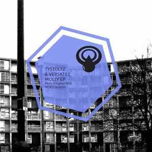 Tystoltz & Versatile - Molly EP flac