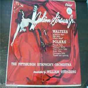 Johann Strauss Jr. - The Pittsburgh Symphony Orchestra Conducted By William Steinberg - Waltzes / Polkas flac
