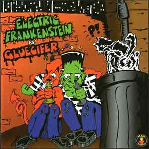 Electric Frankenstein Vs. Gluecifer - Long Way Down / Boiler Trip flac