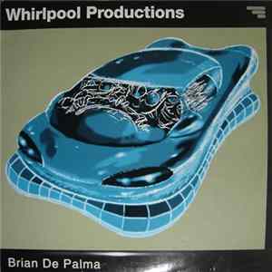 Whirlpool Productions - Brian De Palma flac