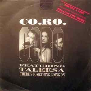 Co.Ro Feat. Tarlisa - Because The Night / There's Something Going On flac