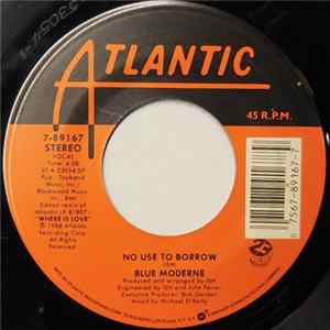 Blue Moderne - No Use To Borrow flac