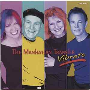 The Manhattan Transfer - Vibrate flac