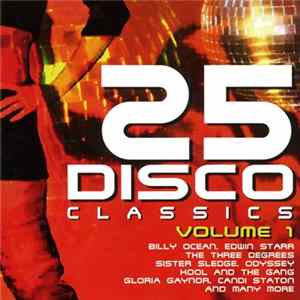 Various - 25 Disco Classics Volume 1 flac