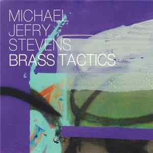 Michael Jefry Stevens - Brass Tactics flac