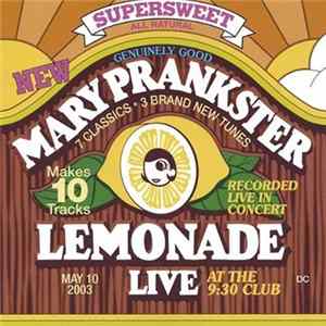 Mary Prankster - Lemonade: Live flac