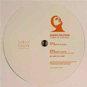 Marko Militano - Think Of A Place flac