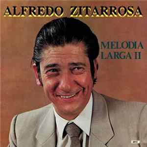 Alfredo Zitarrosa - Melodía Larga II flac