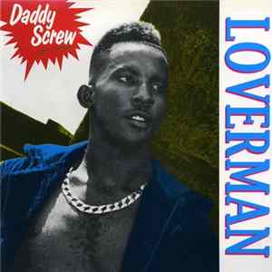 Daddy Screw - Loverman flac