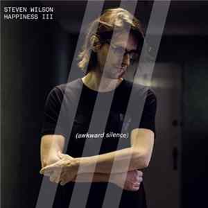 Steven Wilson - Happiness III flac