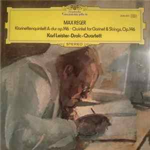 Max Reger, Karl Leister • Drolc-Quartett - Klarinettenquintett A-Dur Op.146 • Quintet For Clarinet & Strings, Op.146 flac