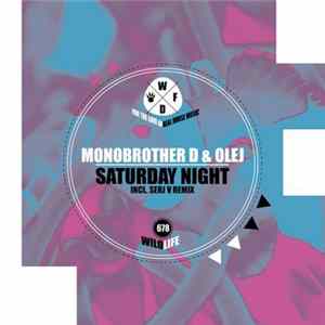 Monobrother D & Olej - Saturday Night flac