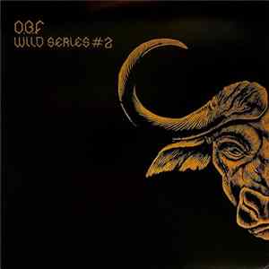 O.B.F. - Wild Series #2 flac