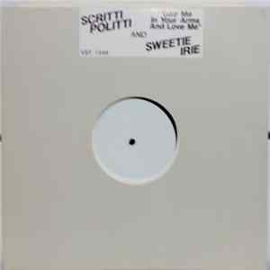 Scritti Politti And Sweetie Irie - Take Me In Your Arms And Love Me flac