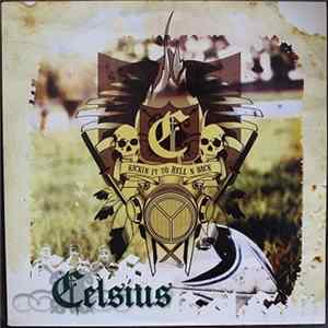 Celsius - Kickin It To Hell N Back flac
