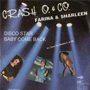Crash O. & Co. Feat. Farina & Sharleen - Disco Star / Baby Come Back flac
