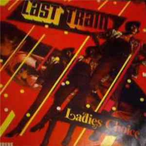 Ladies Choice - Last Train flac