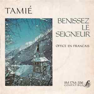 Tamié - Benissez Le Seigneur flac