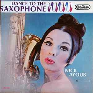 Nick Ayoub - Dance To The Saxophone flac