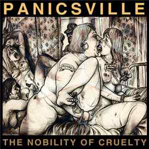 Panicsville - The Nobility Of Cruelty flac