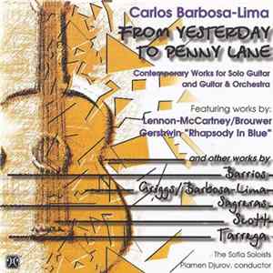 Carlos Barbosa-Lima - From Yesterday To Penny Lane flac